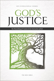 NIV, God's Justice Bible, Hardcover (The Flourishing of Creation and the Destruction of Evil) by Tim Stafford, 9780310437130