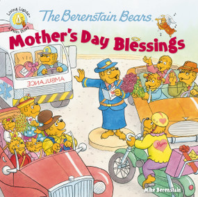 The Berenstain Bears Mother's Day Blessings by Mike Berenstain, 9780310748694