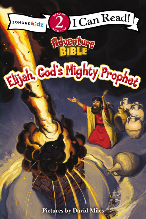 Elijah, God's Mighty Prophet (Level 2) by David Miles, Zondervan, 9780310750819