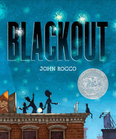 Blackout (Caldecott Honor Award Winner) - 9781423121909 by John Rocco, John Rocco, 9781423121909