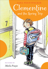 Clementine and the Spring Trip - 9781423124375 by Sara Pennypacker, Marla Frazee, 9781423124375