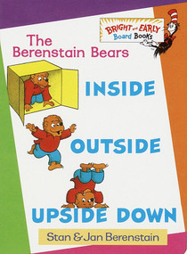 Inside, Outside, Upside Down by Stan Berenstain, Jan Berenstain, 9780679886327