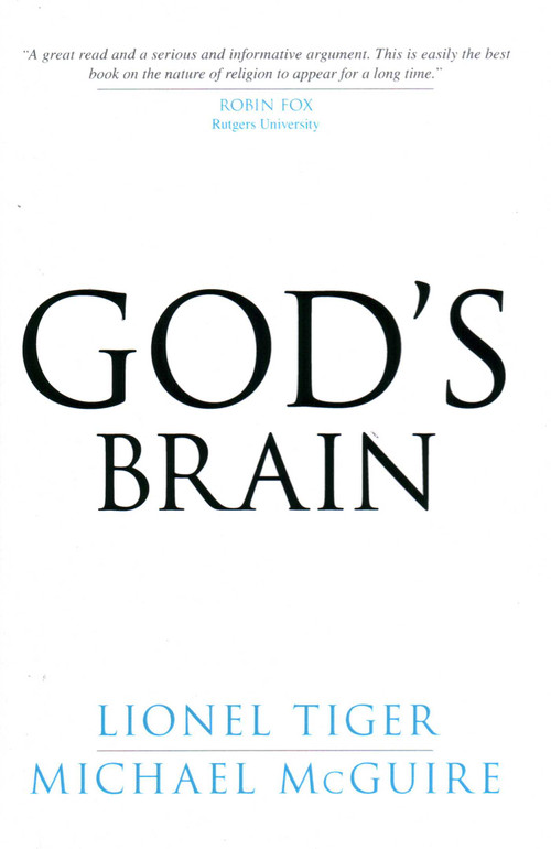 God's Brain by Lionel Tiger, Michael McGuire, 9781616141646
