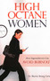 High Octane Women (How Superachievers Can Avoid Burnout) by Sherrie Bourg Carter, 9781616142209
