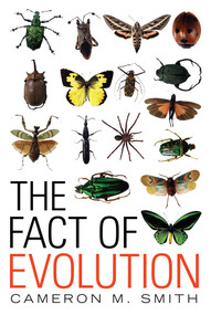 Fact of Evolution by Cameron M. Smith, 9781616144418