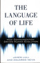 Language of Life (How Communication Drives Human Evolution) by James Lull, Eduardo Neiva, 9781616145798