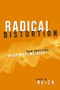 Radical Distortion (How Emotions Warp What We Hear) by John W. Reich, 9781616146580
