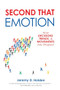 Second That Emotion (How Decisions, Trends, & Movements Are Shaped) by Jeremy D. Holden, 9781616146641