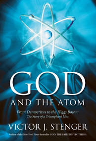 God and the Atom by Victor J. Stenger, 9781616147532