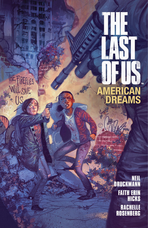 The Last of Us: American Dreams by Faith Erin Hicks, Neil Druckmann, Faith Erin Hicks, 9781616552121