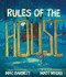 Rules of the House by Mac Barnett, Matt Myers, 9781423185161