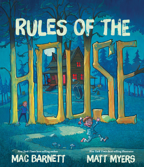 Rules of the House by Mac Barnett, Matt Myers, 9781423185161