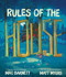 Rules of the House by Mac Barnett, Matt Myers, 9781423185161