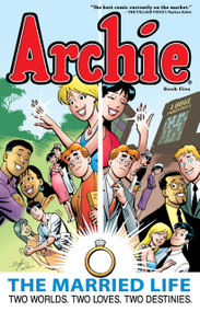 Archie: The Married Life Book 5 by Paul Kupperberg, Fernando Ruiz, Pat Kennedy, Tim Kennedy, 9781619889026