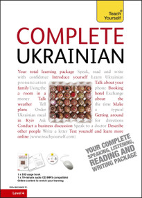 Complete Ukrainian Beginner to Intermediate Course (Learn to read, write, speak and understand a new language) by Olena Bekh, James Dingley, 9781444104134