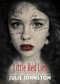Little Red Lies by Julie Johnston, 9781770493131