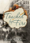 Touched by Fire by Irene N.Watts, 9781770495241