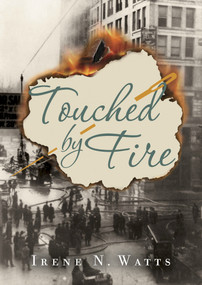 Touched by Fire by Irene N.Watts, 9781770495241