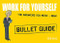 Work for Yourself: Bullet Guides (Miniature Edition) by Matt Avery, 9781444134988