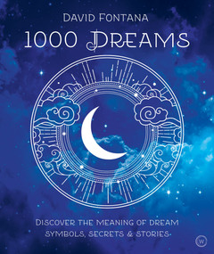 1000 Dreams (Discover the Meanings of Dream Symbols, Secrets & Stories) by David Fortana, 9781780280400