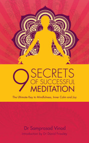 9 Secrets of Successful Meditation (The Ultimate Key to Mindfulness, Inner Calm and Joy) by Samprasad Vinod, B.K.S. Iyengar, 9781780288024