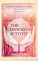 The Conscious Activist (Where Activism Meets Mysticism) by James O'Dea, 9781780288437