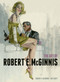 The Art of Robert E. McGinnis by Robert E. McGinnis, Art Scott, 9781781162170
