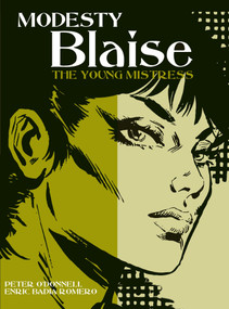 Modesty Blaise: The Young Mistress by Peter O'Donnell, Enric Badia Romero, 9781781167090