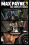 Max Payne 3: The Complete Series by Dan Houser, Sam Lake, Fernando Blanco, 9781781169018