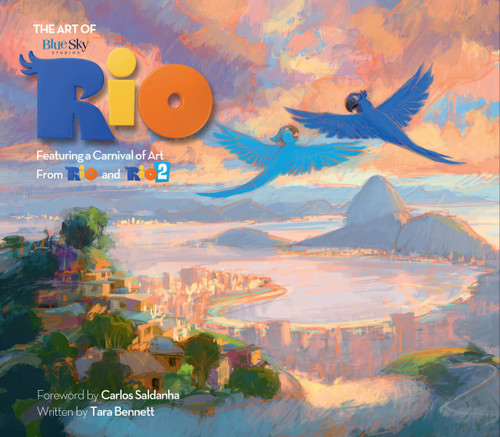 The Art of Rio: Featuring a Carnival of Art From Rio and Rio 2 by Tara Bennett, 9781781169780