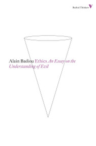 Ethics (An Essay on the Understanding of Evil) by Alain Badiou, Peter Hallward, 9781781680186