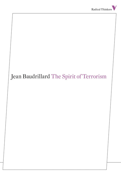 The Spirit of Terrorism by Jean Baudrillard, Chris Turner, 9781781680209