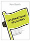 International Relations: All That Matters by Ken Booth, 9781444190014