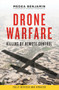 Drone Warfare (Killing by Remote Control) by Medea Benjamin, Barbara Ehrenreich, 9781781680773