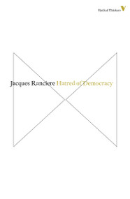 Hatred of Democracy by Jacques Ranciere, Steve Corcoran, 9781781681503