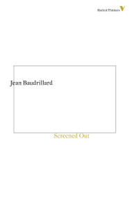 Screened Out by Jean Baudrillard, Chris Turner, 9781781681558