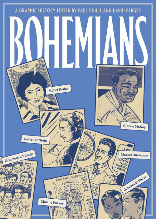 Bohemians (A Graphic History) by Paul Buhle, David Berger, 9781781682616