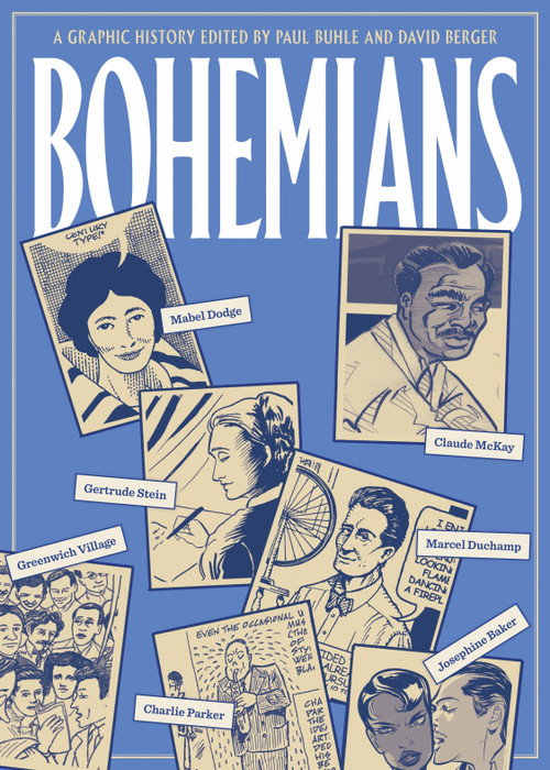Bohemians (A Graphic History) by Paul Buhle, David Berger, 9781781682616