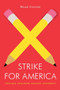Strike for America (Chicago Teachers Against Austerity) by Micah Uetricht, 9781781683255