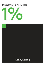 Inequality and the 1% by Danny Dorling, 9781781685853