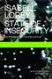 State of Insecurity (Government of the Precarious) by Isabell Lorey, Judith Butler, Aileen Derieg, 9781781685952