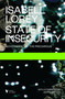 State of Insecurity (Government of the Precarious) by Isabell Lorey, Judith Butler, Aileen Derieg, 9781781685952