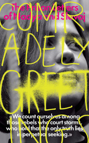 Comradely Greetings (The Prison Letters of Nadya and Slavoj) by Slavoj Zizek, Nadezhda Tolokonnikova, 9781781687734