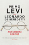 Auschwitz Report by Primo Levi, Leonardo De Benedetti, Robert S. C. Gordon, 9781781688045