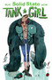 Tank Girl: Solid State Tank Girl by Alan Martin, 9781782760030
