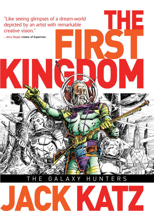First Kingdom Vol 2: The Galaxy Hunters by Jack Katz, 9781782760115