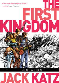 The First Kingdom Vol. 4: Migration by Jack Katz, 9781782760139