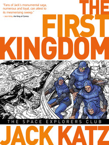 The First Kingdom Vol. 5: The Space Explorers Club by Jack Katz, 9781782760146