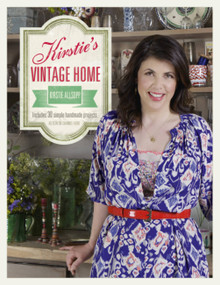 Kirstie's Vintage Home by Kirstie Allsopp, 9781444730586