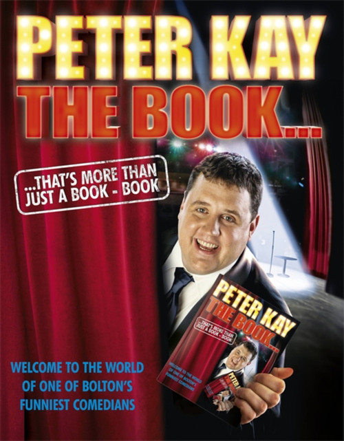 The Book That's More Than Just a Book - Book by Peter Kay, 9781444733815